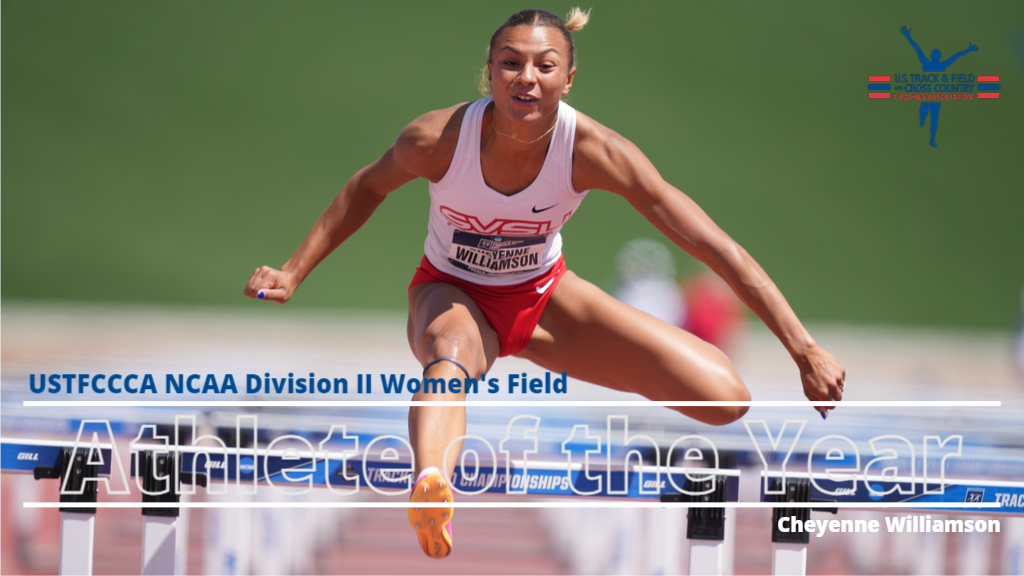 Cheyenne Williamson Adds USTFCCCA NCAA DII Field Athlete of the Year to Season Accomplishments